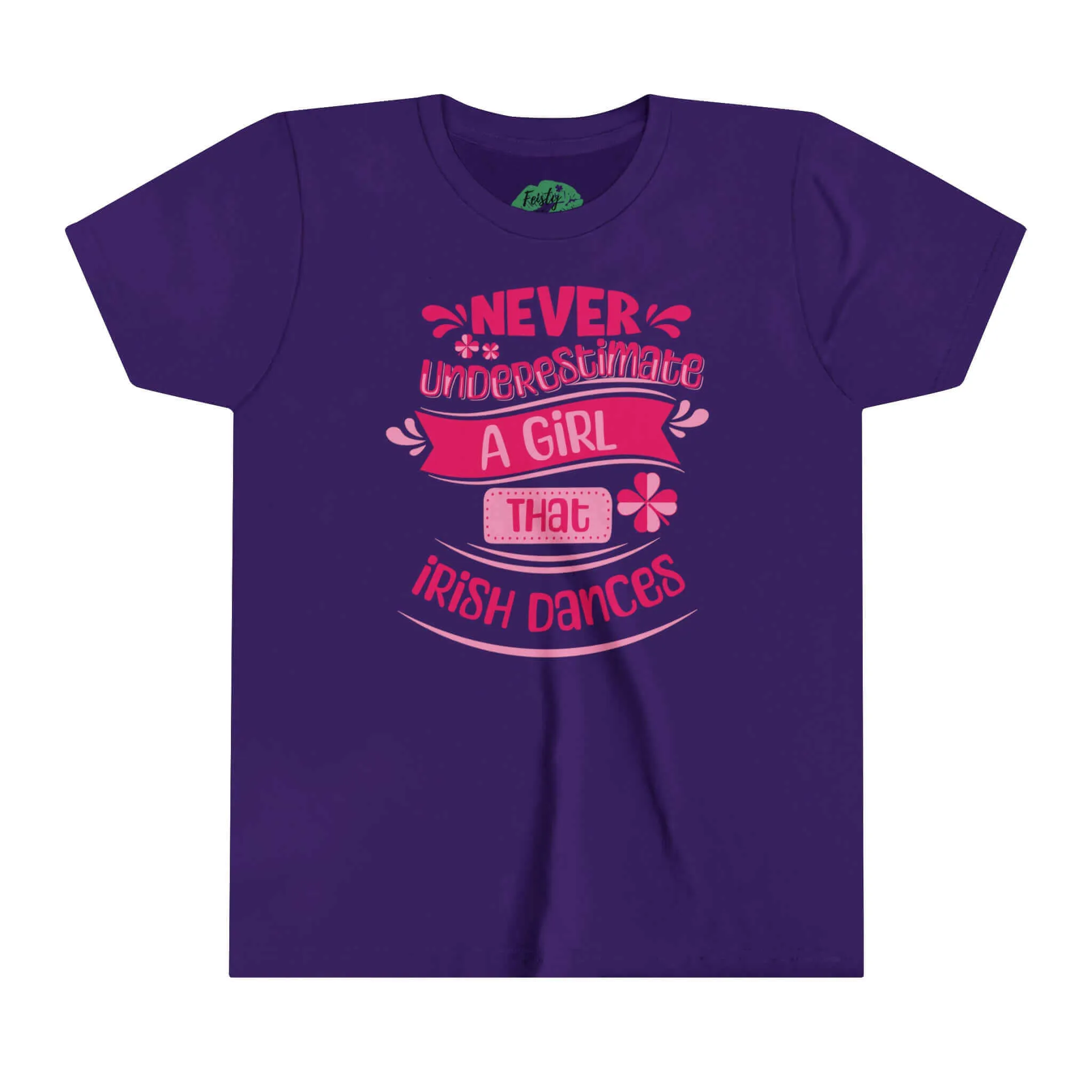 Never Underestimate a Girl that Irish Dances T-Shirt